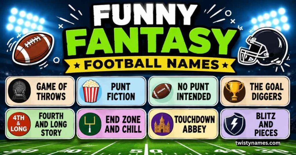Funny Fantasy Football Names: 200+ Hilarious Ideas for 2026