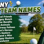 Funny Golf Team Names: 170+ Clever, Funny and Unique Ideas